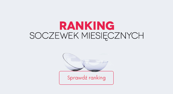 ranking soczewek miesięcznych